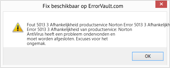 Fix Norton Error 5013 3 Afhankelijkheid productservice (Fout Fout 5013 3 Afhankelijkheid productservice)