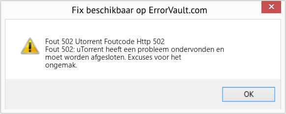 Fix Utorrent Foutcode Http 502 (Fout Fout 502)