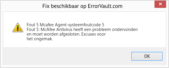 Fix Mcafee Agent-systeemfoutcode 5 (Fout Fout 5)