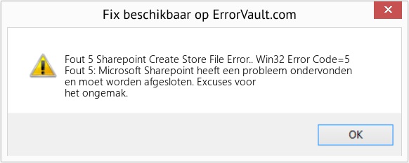 Download Fout <?php echo $nummer; ?> (Sharepoint Create Store File Error.. Win32 Error Code=5) Reparatie Tool Fix Sharepoint Create Store File Error.. Win32 Error Code=5 (Fout Fout 5)