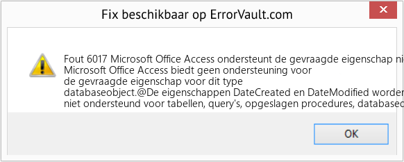 Fix Microsoft Office Access ondersteunt de gevraagde eigenschap niet voor dit type databaseobject (Fout Fout 6017)