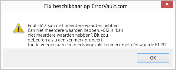 Download Fout <?php echo $nummer; ?> (Kan niet meerdere waarden hebben) Reparatie Tool Fix Kan niet meerdere waarden hebben (Fout Fout -612)