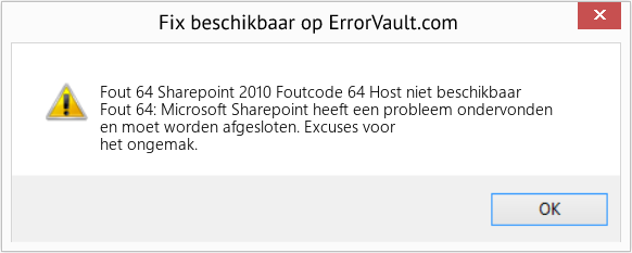 Fix Sharepoint 2010 Foutcode 64 Host niet beschikbaar (Fout Fout 64)