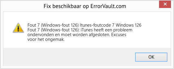Fix Itunes-foutcode 7 Windows 126 (Fout Fout 7 (Windows-fout 126))