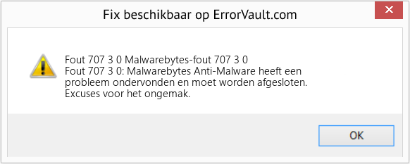 Fix Malwarebytes-fout 707 3 0 (Fout Fout 707 3 0)