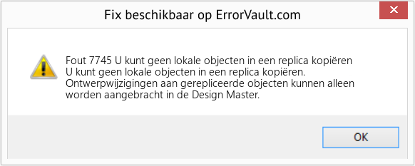 Download Fout <?php echo $nummer; ?> (U kunt geen lokale objecten in een replica kopiëren) Reparatie Tool Fix U kunt geen lokale objecten in een replica kopiëren (Fout Fout 7745)