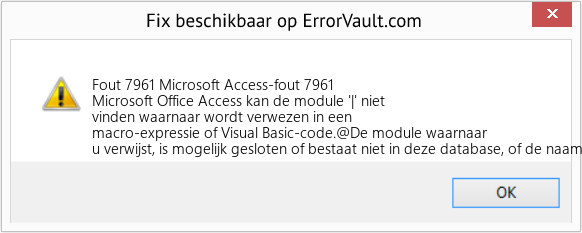 Fix Microsoft Access-fout 7961 (Fout Fout 7961)