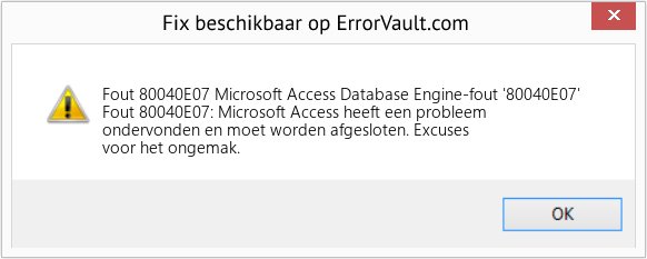 Fix Microsoft Access Database Engine-fout '80040E07' (Fout Fout 80040E07)