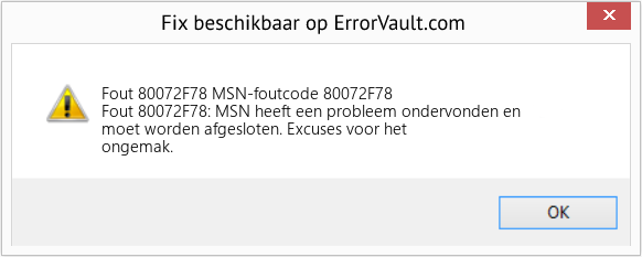 Fix MSN-foutcode 80072F78 (Fout Fout 80072F78)