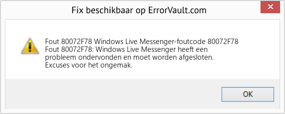 Fix Windows Live Messenger-foutcode 80072F78 (Fout Fout 80072F78)