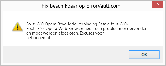 Download Fout <?php echo $nummer; ?> (Opera Beveiligde verbinding Fatale fout (810)) Reparatie Tool Fix Opera Beveiligde verbinding Fatale fout (810) (Fout Fout -810)