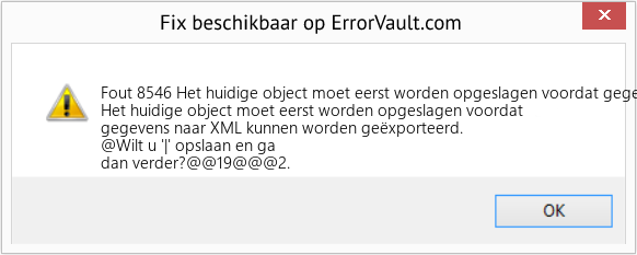 Download Fout <?php echo $nummer; ?> (Het huidige object moet eerst worden opgeslagen voordat gegevens naar XML kunnen worden geëxporteerd) Reparatie Tool Fix Het huidige object moet eerst worden opgeslagen voordat gegevens naar XML kunnen worden geëxporteerd (Fout Fout 8546)