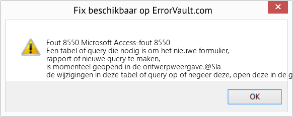 Fix Microsoft Access-fout 8550 (Fout Fout 8550)