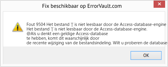 Download Fout <?php echo $nummer; ?> (Het bestand '|' is niet leesbaar door de Access-database-engine) Reparatie Tool Fix Het bestand '|' is niet leesbaar door de Access-database-engine (Fout Fout 9504)