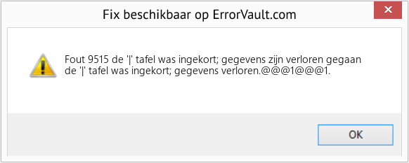 Download Fout <?php echo $nummer; ?> (de '|' tafel was ingekort; gegevens zijn verloren gegaan) Reparatie Tool Fix de '|' tafel was ingekort; gegevens zijn verloren gegaan (Fout Fout 9515)