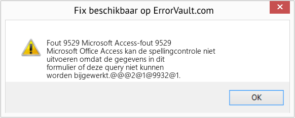 Fix Microsoft Access-fout 9529 (Fout Fout 9529)