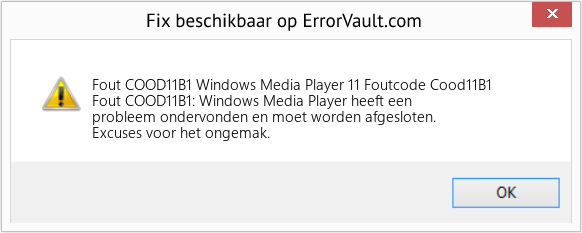 Fix Windows Media Player 11 Foutcode Cood11B1 (Fout Fout COOD11B1)