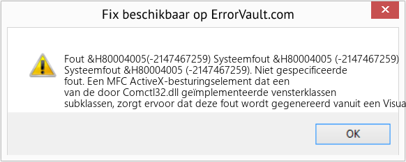 Fix Systeemfout &H80004005 (-2147467259) (Fout Fout &H80004005(-2147467259))