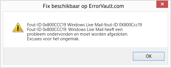 Fix Windows Live Mail-fout-ID 0X800Ccc19 (Fout Fout-ID 0x800CCC19)