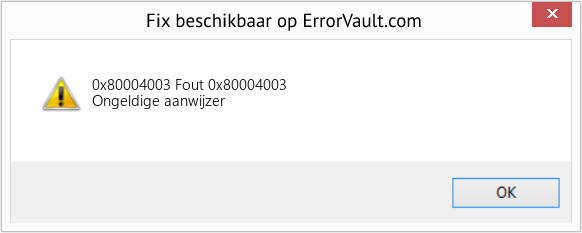 Fix Fout 0x80004003 (Fout 0x80004003)