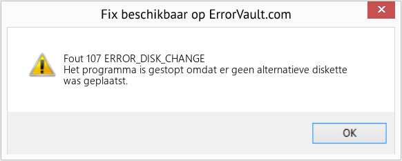 Fix ERROR_DISK_CHANGE (Fout Fout 107)