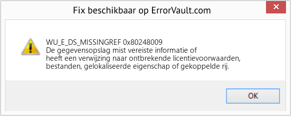 Fix 0x80248009 (Fout WU_E_DS_MISSINGREF)
