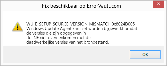 Fix 0x8024D005 (Fout WU_E_SETUP_SOURCE_VERSION_MISMATCH)