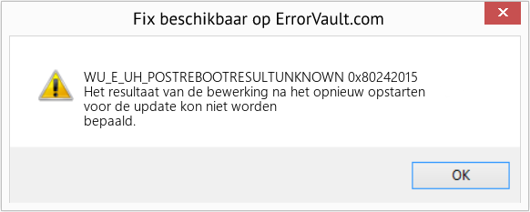 Fix 0x80242015 (Fout WU_E_UH_POSTREBOOTRESULTUNKNOWN)