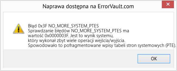 Napraw NO_MORE_SYSTEM_PTES (Error Błąd 0x3F)