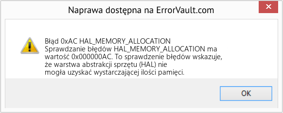 Napraw HAL_MEMORY_ALLOCATION (Error Błąd 0xAC)