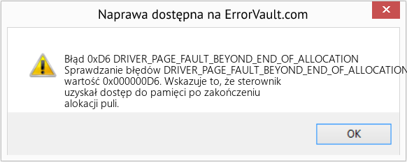 Napraw DRIVER_PAGE_FAULT_BEYOND_END_OF_ALLOCATION (Error Błąd 0xD6)