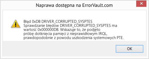Napraw DRIVER_CORRUPTED_SYSPTES (Error Błąd 0xDB)