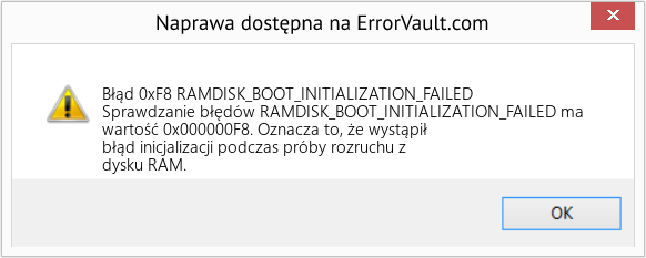 Napraw RAMDISK_BOOT_INITIALIZATION_FAILED (Error Błąd 0xF8)