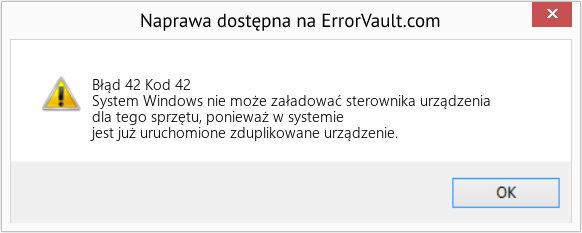 Download Error Błąd 42 (Kod 42) Repair Tool Fix Kod 42 (Error Błąd 42)