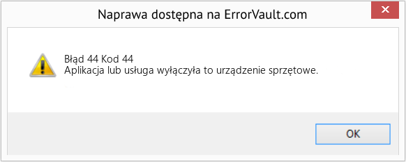 Fix Kod 44 (Error Błąd 44)