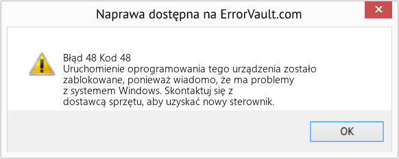 Fix Kod 48 (Error Błąd 48)
