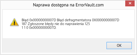 Fix Błąd defragmentatora 0X00000000007D (Error Błąd 0x00000000007D)