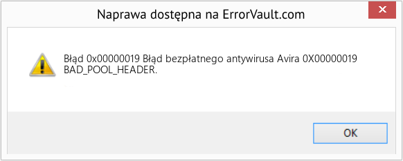 Fix Błąd bezpłatnego antywirusa Avira 0X00000019 (Error Błąd 0x00000019)
