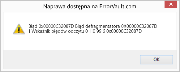Fix Błąd defragmentatora 0X00000C32087D (Error Błąd 0x00000C32087D)