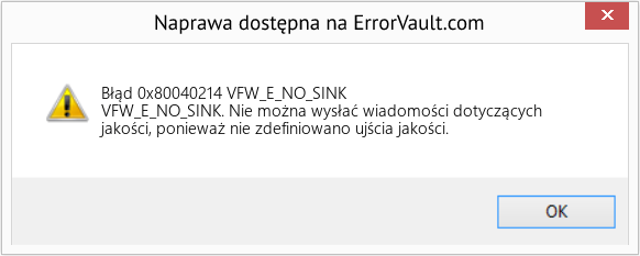 Fix VFW_E_NO_SINK (Error Błąd 0x80040214)