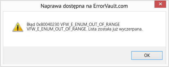 Fix VFW_E_ENUM_OUT_OF_RANGE (Error Błąd 0x80040230)
