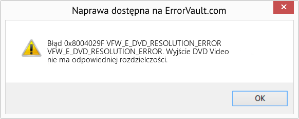 Pobierz Błąd <?php echo $number; ?> (VFW_E_DVD_RESOLUTION_ERROR) Narzędzie naprawcze Fix VFW_E_DVD_RESOLUTION_ERROR (Error Błąd 0x8004029F)