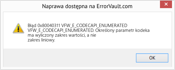 Pobierz Błąd <?php echo $number; ?> (VFW_E_CODECAPI_ENUMERATED) Narzędzie naprawcze Fix VFW_E_CODECAPI_ENUMERATED (Error Błąd 0x80040311)