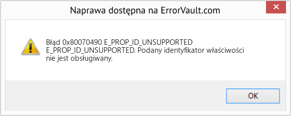 Fix E_PROP_ID_UNSUPPORTED (Error Błąd 0x80070490)