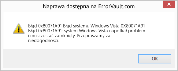 Fix Błąd systemu Windows Vista 0X80071A91 (Error Błąd 0x80071A91)