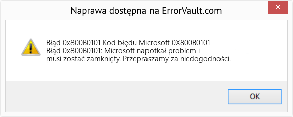 Fix Kod błędu Microsoft 0X800B0101 (Error Błąd 0x800B0101)