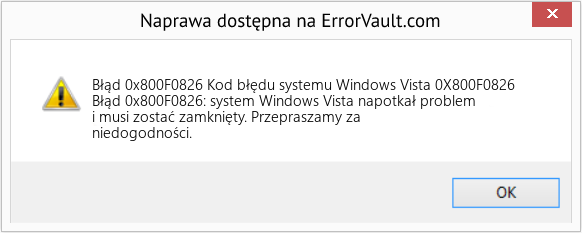 Pobierz Błąd <?php echo $number; ?> (Kod błędu systemu Windows Vista 0X800F0826) Narzędzie naprawcze Fix Kod błędu systemu Windows Vista 0X800F0826 (Error Błąd 0x800F0826)