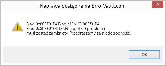 Fix Błąd MSN 0X80Ef01F4 (Error Błąd 0x80EF01F4)