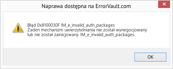 Fix IM_e_invalid_auth_packages (Error Błąd 0x8100030F)
