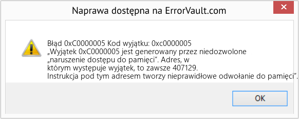 Fix Kod wyjątku: 0xc0000005 (Error Błąd 0xC0000005)